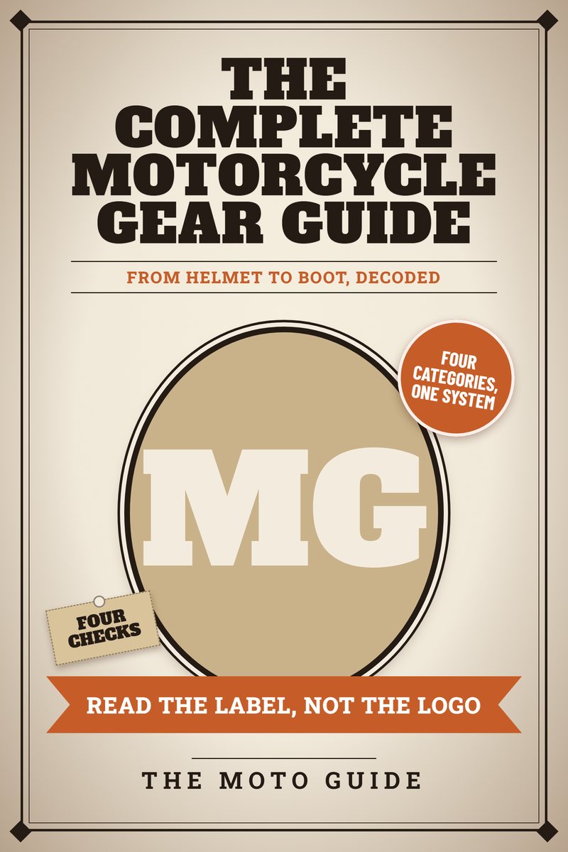 The Complete Motorcycle Gear Guide — Volume One cover